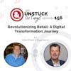 Episode 156: Revolutionizing Retail: A Digital Transformation Journey