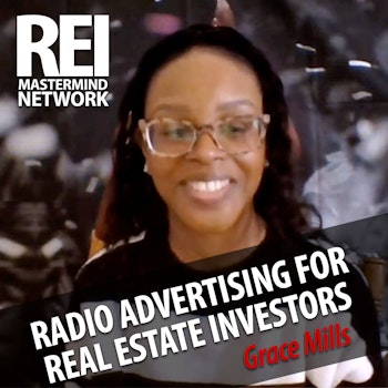 Radio Advertising for Real Estate Investors with Grace Mills