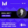 S1E19 - Chase Devens - Messari | First Principles of a Censorship-Resistant and User-Owned Future