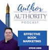Ep. 370 - Effective Book Marketing with Steve Kidd