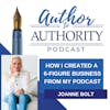 Ep 411 - How I Created a 6-Figure Business From My Podcast with Joanne Bolt