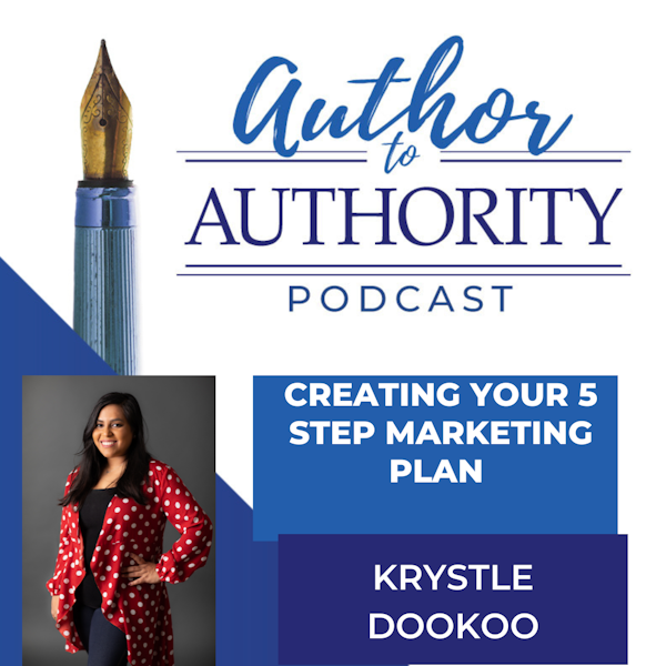 Ep 313 - Creating Your 5 Step Social Media Marketing Plan for 2023 With Krystle Dookoo