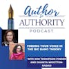 Finding Your Voice In The Big Bang Theory With Kim Thompson-Pinder and Juanita Wootton-Radko