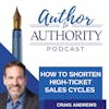 Ep 462 - How To Shorten High-Ticket Sales Cycles with Craig Andrews