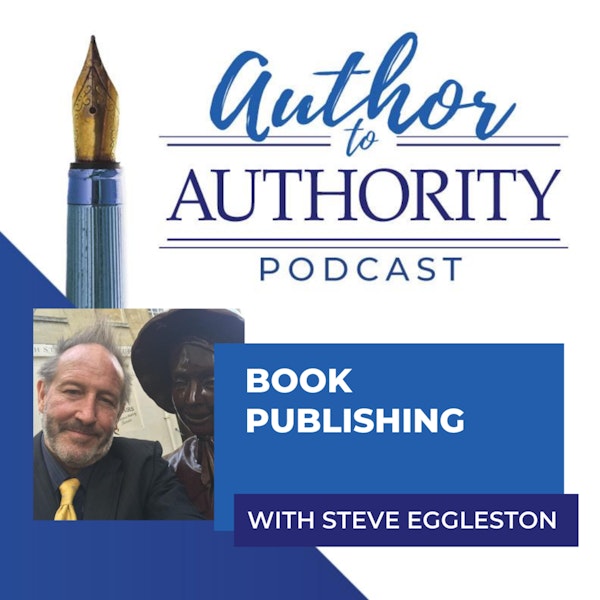 Book Publishing With Steve Eggleston