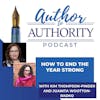 How To End The Year Strong PT 2 With Kim Thompson-Pinder and Juanita Wootton-Radko
