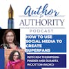 How To Use Social Media To Create Superfans With Kim Thompson-Pinder and Juanita Wootton-Radko