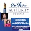 Ep. 374 From The Vault - How To Speak Attractively To Potential Clients PT1 With Kim Thompson-Pinder and Juanita Wootton-Radko
