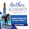 Ep 442- Understanding The Buyers Journey With Nate Morse