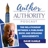 Ep 475 - The Relationship Between A Published Book And Speaking Engagements with Dave Kahle