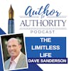 Ep 500 - The Limitless Life with Dave Sanderson