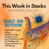 E17: Stacks NFT's hit ceiling, StackSwap Funding, NYCoin CityCoin is LIVE, STX Mining Profitability - This Week in Stacks November 10th, 2021