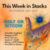 E15:  Arkadiko Exploited, Megapont NFT, Next CityCoin, Bitcoin vs ETH Debate, First DEX on Stacks - This Week in Stacks November 3rd, 2021