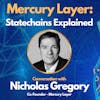 Mercury Layer: Statechains Explained with Nicholas Gregory - Co-Founder of Mercury Layer