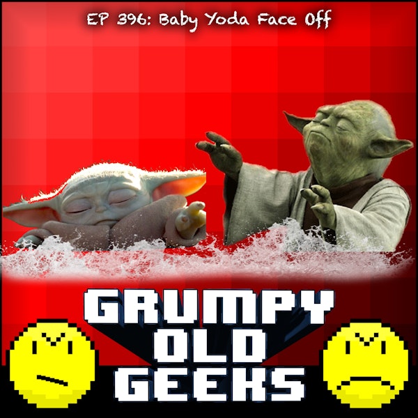 396: Baby Yoda Face Off