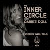 The Inner Circle with Carrie Doll