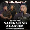 Navigating Nuances Feat. For Better or Best Podcast
