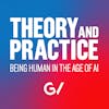 Theory and Practice Podcast