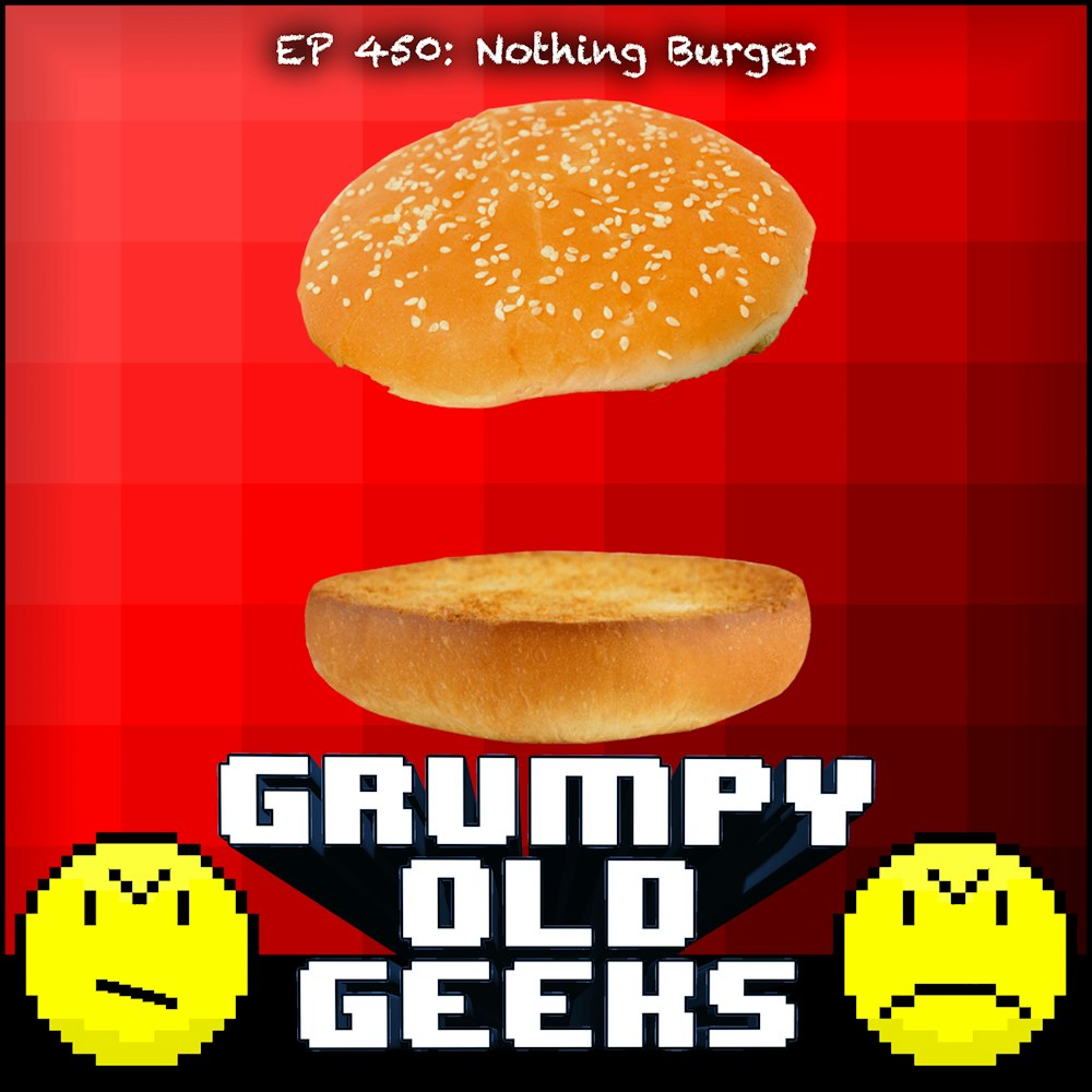 450: Nothing Burger