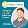 66: Why Is My Child Struggling Badly ? Dr. Jaban Moore Discusses Why Children Are Vulnerable and is Redefining Wellness