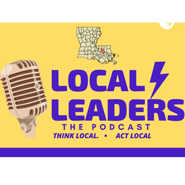 McHugh David Of The Livingston Parish News “Lights Up” Local Leaders:The Podcast!