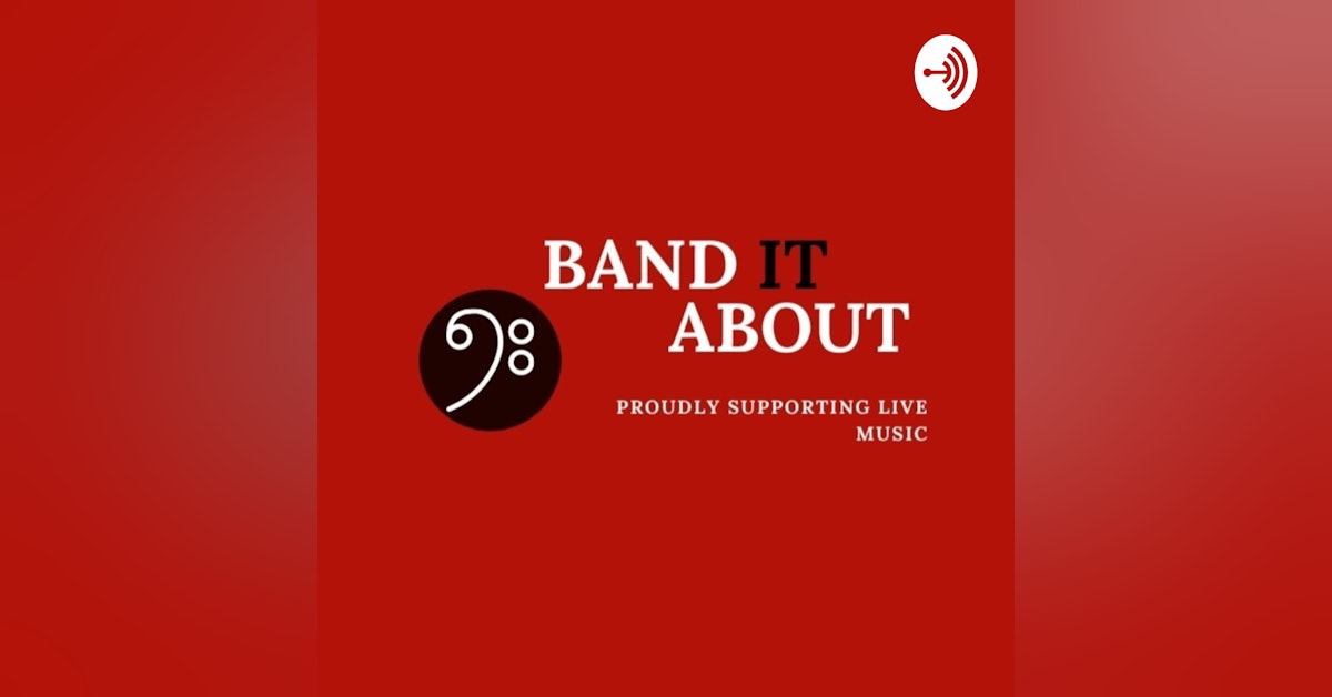 Band It About - Podcast Series
