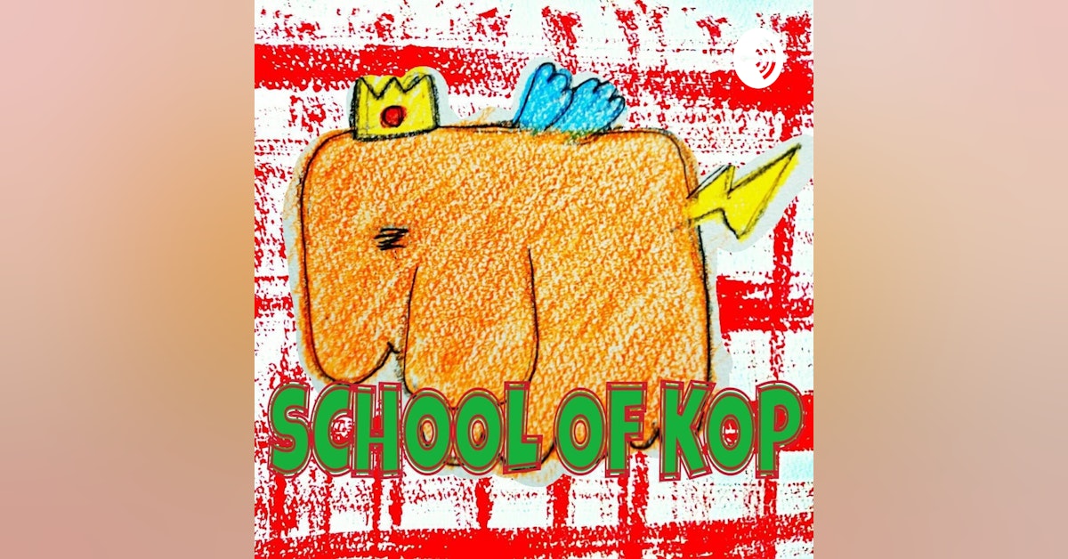 SCHOOL OF KOP