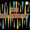 DELETE The MidModcast