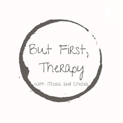 But First, Therapy