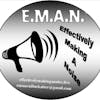 E. M. A. N. Effectively Making A Noise