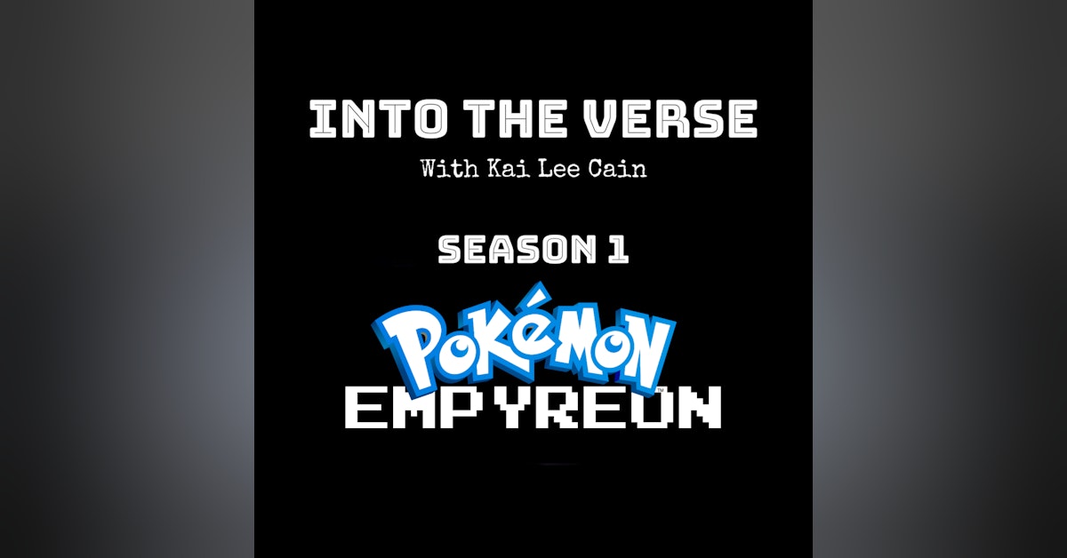 Episode 5 - Pokemon: Empyrean ~ Nuzlocke (Part 2) (S1, E5)