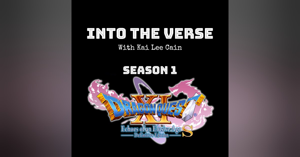 Episode 15 - Dragon Quest XI (Part 2) (S1, E15)