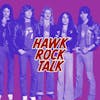 BONUS: HAWK ROCK TALK - RAINBOW