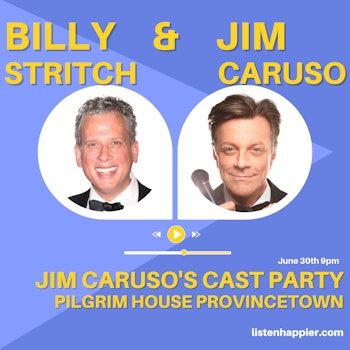 Jim Caruso's Cast Party with Billy Stritch on the Piano
