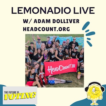 Headcount.org's Adam Dolliver talks about connecting with voters where they are-Like a reggae boat cruise?
