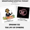 Episode image for Episode 135 - The Joy Of Cooking With Chef Ashley A Torres 1/28/2024