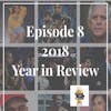 BBP 8 - 2018 Year in Review