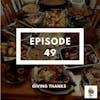 BBP 49 - Giving Thanks