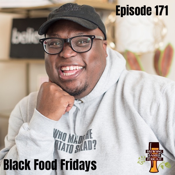 BBP 171 - Black Food Fridays