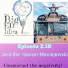 Episode 2.10 with Jennifer Haston-Maciejewski: Counteract the negativity within our profession!