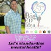 Episode 3.2 with Jeff Kubiak: Let's standardize mental health!
