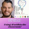 Episode 3.4 with Eric Sinclair: We must find a place for AI in our classrooms!