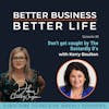 EXPERT SPOTLIGHT - Don't get caught by The Dastardly D's with Kerry Boulton - Episode 39 of Better Business, Better Life!