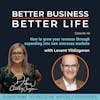 EXPERT SPOTLIGHT: How to grow your revenue through expanding into new overseas markets with Levent Yildizgoren - Episode 46 of Better Business, Better Life!