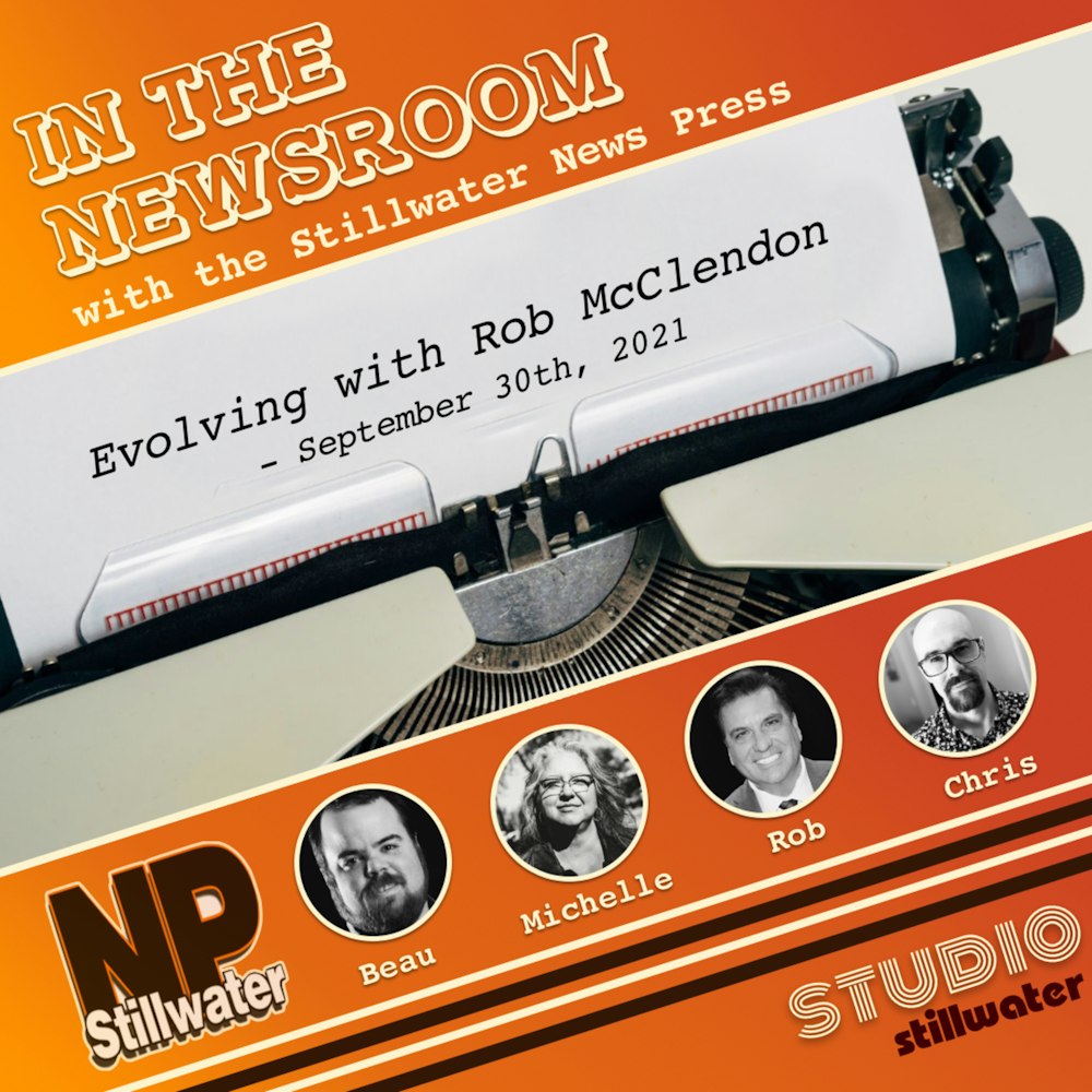 In the Newsroom: Evolving with Rob McClendon