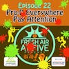 Pro-D Everywhere - Pay Attention FAAF22
