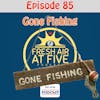 Gone Fishing - FAAF84