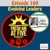 Evolving Leaders - FAAF 109