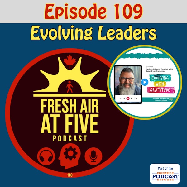 Evolving Leaders - FAAF 109