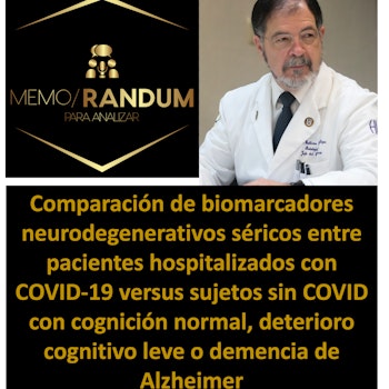 Biomarcadores neurodegenerativos en pacientes con COVID-19 vs sujetos sin COVID con Alzheimer